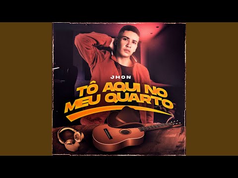 Tô Aqui no Meu Quarto