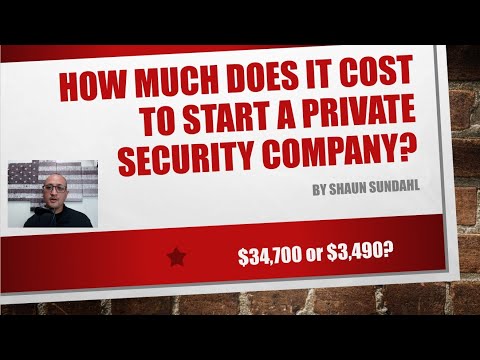 , title : 'UPDATE!!! How much does it COST to start a PRIVATE SECURITY company? $34,700 or $3,490?'