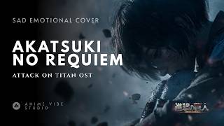 Download lagu Akatsuki no Requiem | Sad Emotional Vocal Cover (Attack On Titan) mp3