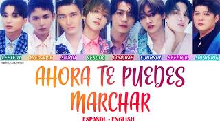 SUPER JUNIOR - AHORA TE PUEDES MARCHAR | Lyrics: Español - English