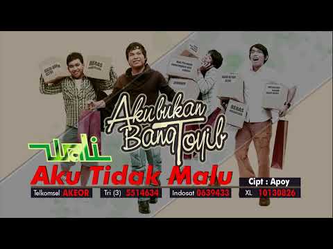 Aku Tidak Malu - Wali