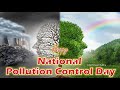 National Pollution Control Day 2025 Status National Pollution Control Day 2025 December 2 SaveEarth