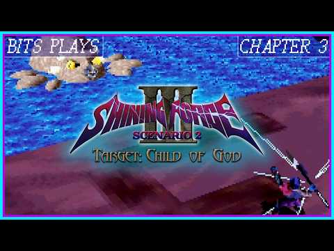 Let's Play Shining Force III - Scenario 2 [First Playthrough] | Chapter 3