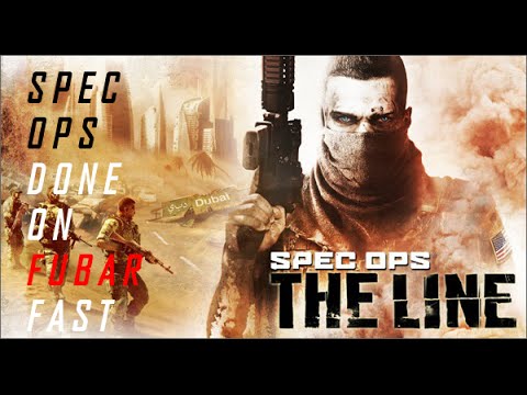 Spec Ops Done On FUBAR Fast - Spec Ops: The Line (PC) any% on FUBAR Difficulty