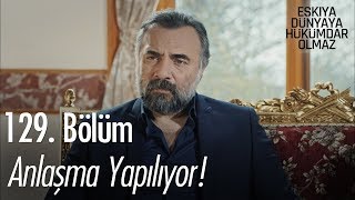 Download lagu Anlaşma yapılıyor! - Eşkıya Dünyaya Hükümdar Olmaz 129. Bölüm mp3 Download lagu Anlaşma yapılıyor! - Eşkıya Dünyaya Hükümdar Olmaz 129. Bölüm mp3