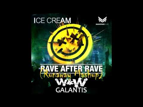 W&W & Galantis - Rave After Rave Runaway (ICE CREAM Mashup) [FREE DOWNLOAD]