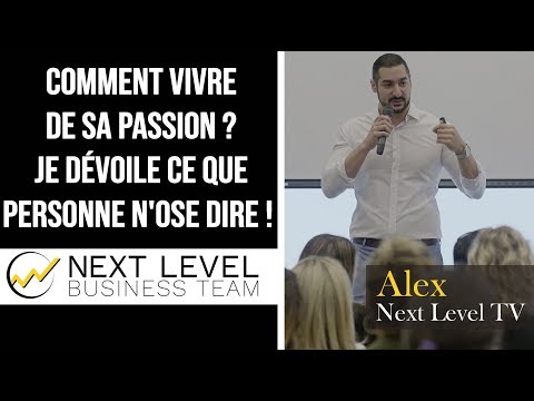 Comment vivre de sa passion