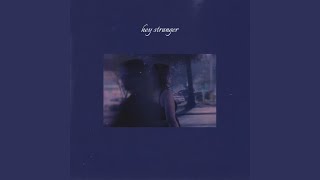 hey stranger