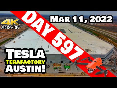 GIGA TEXAS CLOSER TO COMPLETE! - Tesla Gigafactory Austin 4K  Day 597 - 3/11/22 - Tesla Terafactory