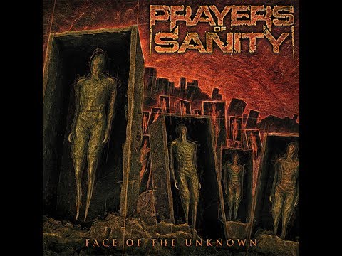 Prayers Of Sanity - Face Of The Unknown (FULL ALBUM)