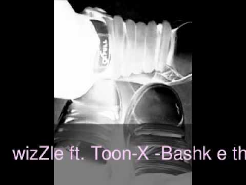 wizZle ft. Toon-X = Bashk e thejna (new song 2012)