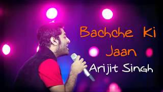 Bachche Ki Jaan | 102 NOT OUT | Arijit Singh