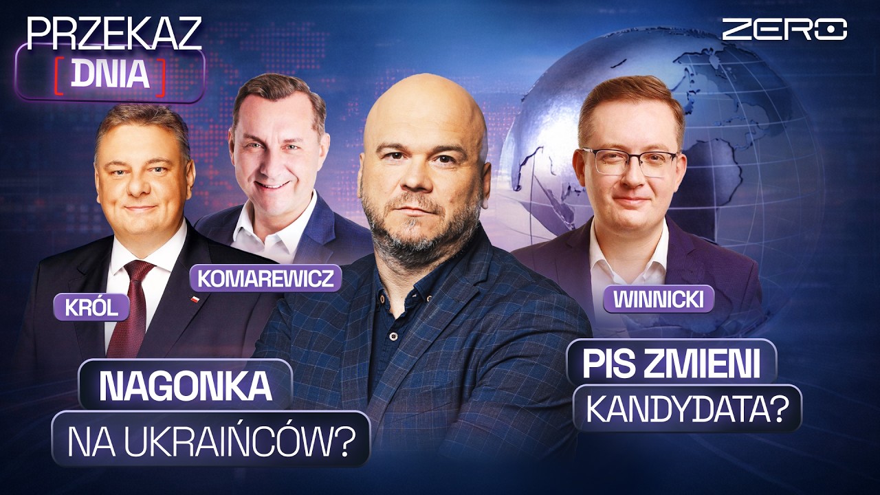 PRZEKAZ DNIA: NAGONKA NA UKRAIŃCÓW? PIS ZMIENI KANDYDATA NA PREMIERA?