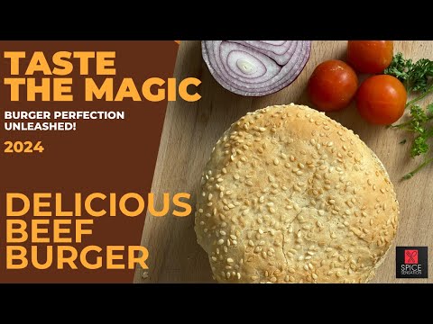 Beef Burger Recipe by Spice Sensation | #beefburger #burger #homemadeburger