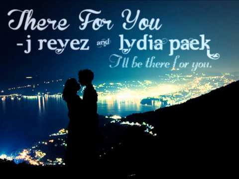 There For You - J.Reyez ft. Lydia Paek