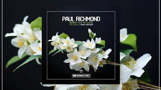Paul Richmond - Bring You In Close video