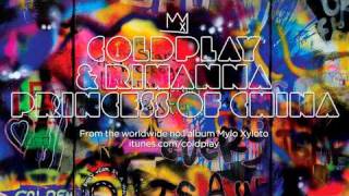 Coldplay & Rihanna - Princess Of China (With Lyrics)