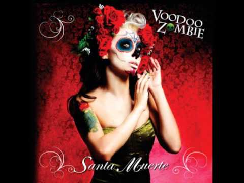 Voodoo Zombie - Santa Muerte [HQ]