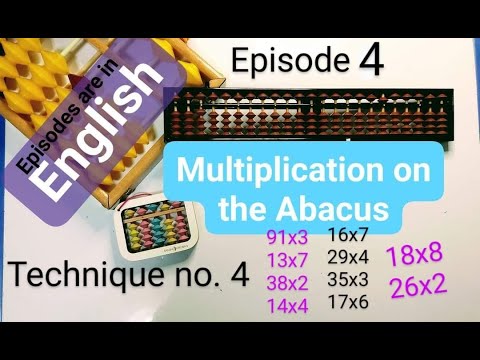 Multiplication on the Abacus English tutorial Technique No. 4/ Episode 4/ #abacus