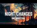 Night Changes - One Direction (Lyrics)