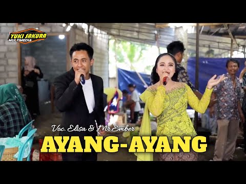 AYANG - AYANG - ELISA & MR.EMBER (REVANSA CAMPURSARI & KAESAR AUDIO)