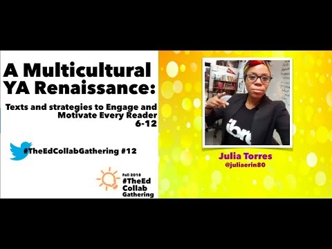 Workshop 12: A Multicultural YA Renaissance - Engage and Motivate Every Reader, 6-12