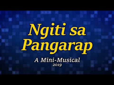 NGITI SA PANGARAP | A Mini Musical | Music by Marlon T. Garcia
