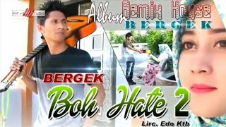 Download lagu Bergek - Boh Hate 2 (Karaoke No Vocal) mp3 Download lagu Bergek - Boh Hate 2 (Karaoke No Vocal) mp3