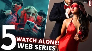 Top 5 WATCH ALONE Web Series in HINDI/Eng on Netfl