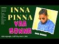 INNA PINNA VAA SONNA Gana Michael Meendhakari Media
