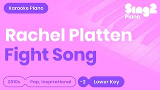 Fight Song (Lower Key - Piano karaoke demo) Rachel Platten