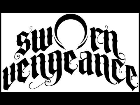 Sworn Vengeance - Jesus Saves