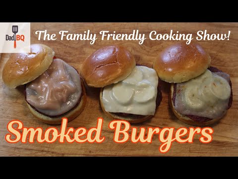 Smoked Burger Recipe | How to Make Thick & Juicy Smoked Burgers