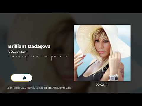 Brilliant Dadaşova - Gözlə Məni