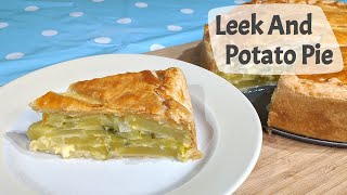 Leek And Potato Pie Recipe YouTube