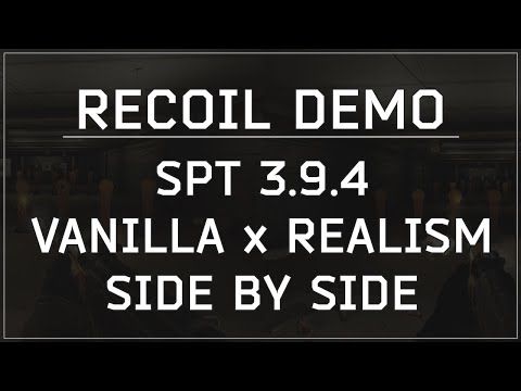SPT Recoil comparison - Vanilla Tarkov & Realism Mod side by side