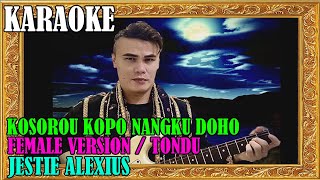 Download lagu Female Key- Kosorou Kopo Nangku Doho KARAOKE mp3 Download lagu Female Key- Kosorou Kopo Nangku Doho KARAOKE mp3