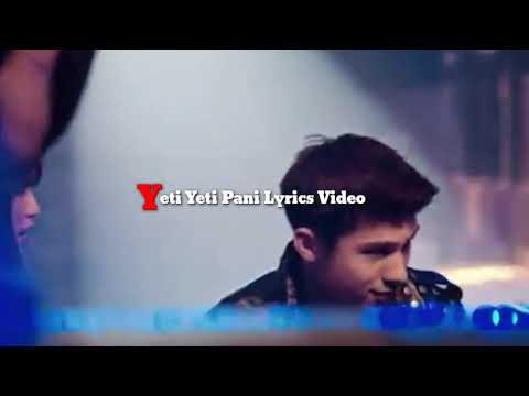Yeti Yeti Pani Lyrics Video | Anmol K.C.|