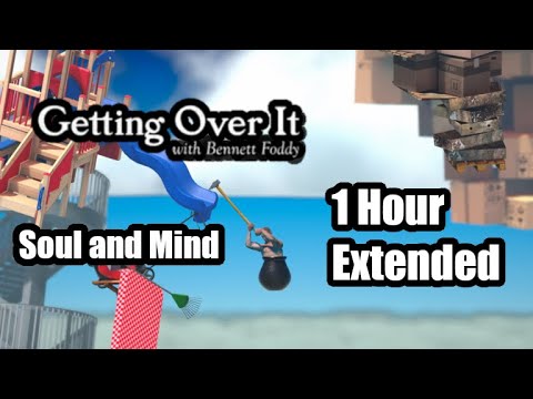 Getting Over It with Bennett Foddy OST -Soul & Mind- 1 Hour Extended