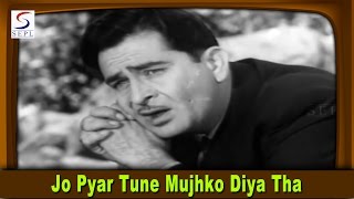 Jo Pyar Tune Mujhko Diya Tha  Mukesh   Raj Kapoor 