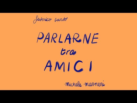 decamerette: 11/10 ore 22:00 - Parlarne tra amici, di Federico Sardo. Ospite: Michele Masneri