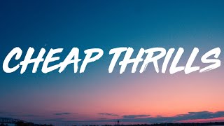 Sia - Cheap Thrills (Lyrics) Ft. Sean Paul