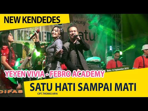 NEW KENDEDES - SATU HATI SAMPAI MATI (YEYEN VIVIA FEBRO ACADEMY) - Bersih Desa Sumber Brantas Kota