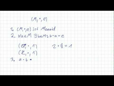 Mathematik für Informatik Studenten 40 - Algebraische Grundstrukturen : Gruppe