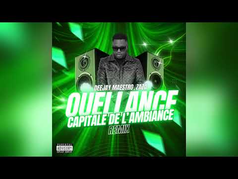 Deejay Maestro, Zaza - Ouellance Remix