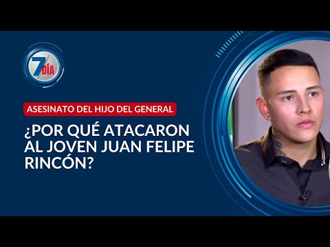Versión de señalado de atacar a Juan Felipe Rincón, hijo del general William Rincón - Séptimo Día