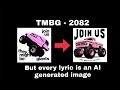 They Might Be Giants - 2082 But Every Lyric Is An AI Generated Image