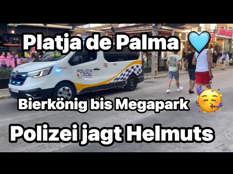 Platja de Palma 🩵 Police 👮 chase the Helmuts 🚨 beautiful beach 🏖️ Megapark & ​​Bierkönig 👑 total ...