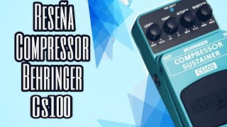 Video thumbnail for Compresor Sustainer Behringer CS100 by Guitaritual