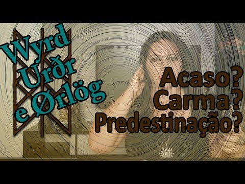 Wyrd/Urðr/Ørlög - O Destino pelos Nórdico/Germânicos.
